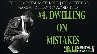Mental Mistakes #4: Dwelling on Mistakes