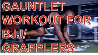Grapplers/BJJ Workout: Gauntlet Circuit