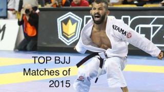Watch: TOP BJJ & Grappling Matches of 2015 – Part 1