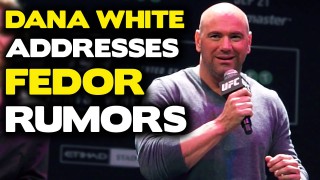 Dana White talks Fedor vs Anderson Silva
