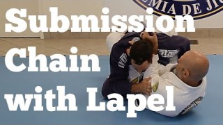 Submission Chain Using the Lapel