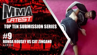 Top Ten Submission Series: #9 Ronda Rousey vs Cat Zingano