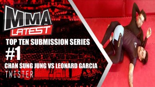 Top 10 Submission Series | #1 – Chan Sung Jung vs. Leonard Garcia | Twister