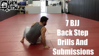 7 BJJ Back Step Drills And Submissions