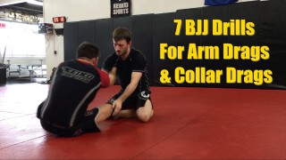 7 BJJ Drills For Arm Drags And Collar Drags