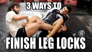 3 Ways To Finish Leg Locks