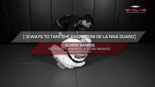 3 Essential Back Takes From The De La Riva Guard