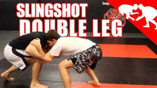 Slingshot double leg take down