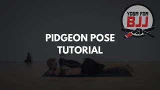 Pidgeon pose – tutorial by Yoga for BJJ