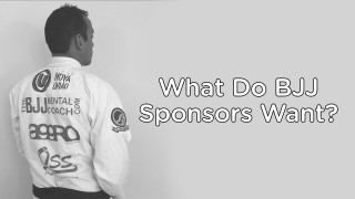 What do BJJ Sponsors want? – The BJJ Mental Coach