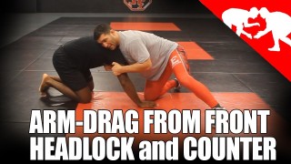 Front Headlock to Arm Drag  Plus a Counter