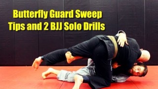 Butterfly Guard Sweep Tips and 2 BJJ Solo Drills