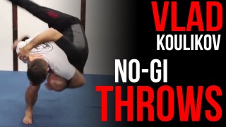 No-Gi Throws by Vlad Koulikov