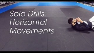 Solo BJJ Drills: Horizontal Movements – Matt Kirtley AKA Aesopian