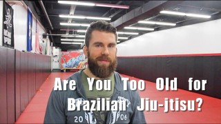 Are You Too Old to Start BJJ? – Nick Albin