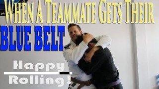 When A Teammate Gets Their Blue Belt…