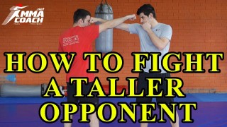 How to fight a bigger and taller opponent