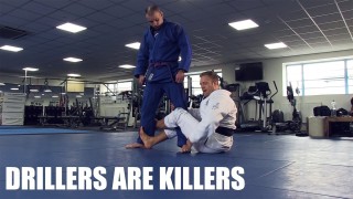 Drillers are Killers | Jiu Jitsu Brotherhood