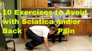 10 Exercises to Avoid With Sciatica (Bulging or Herniated Disc) or Back Pain.