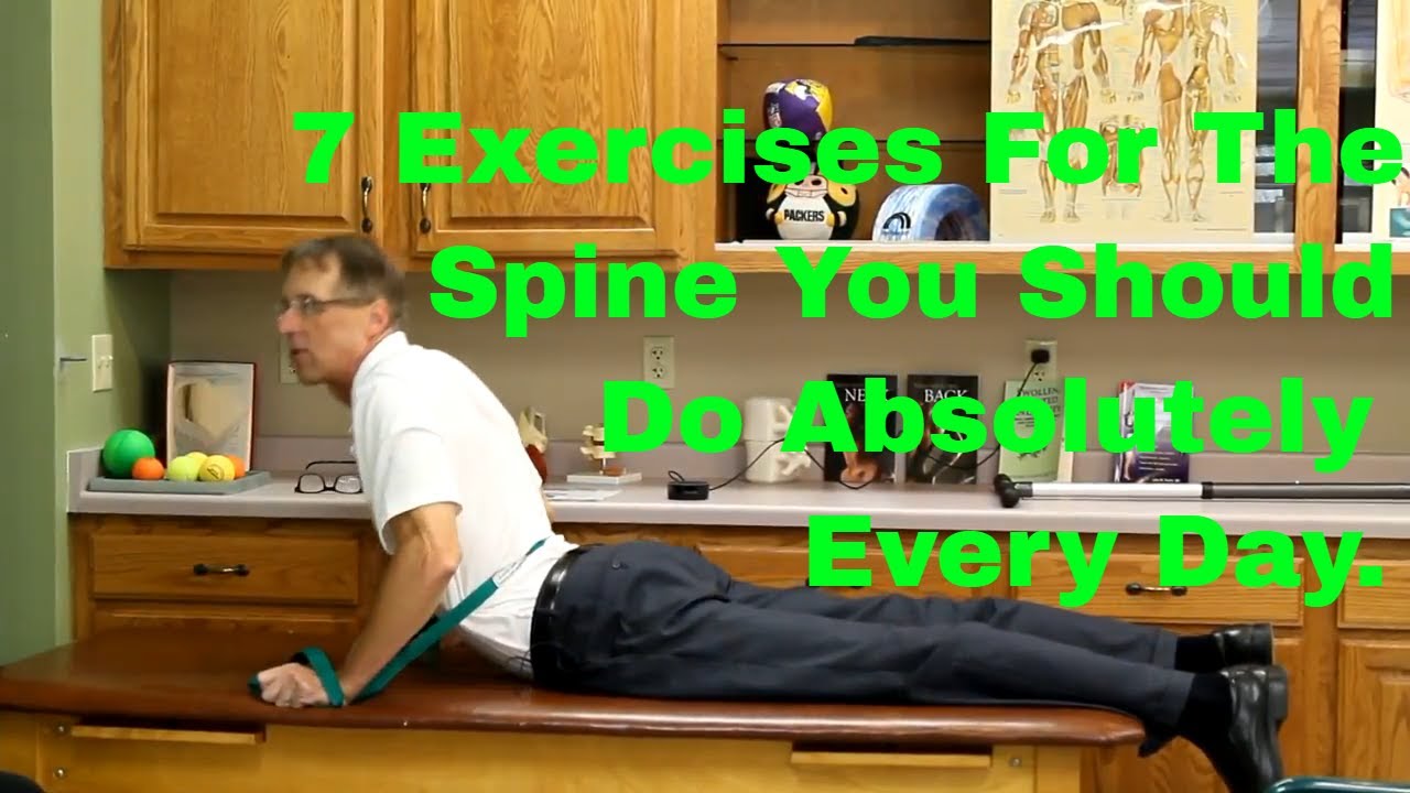 7 Exercises For The Spine That You Should Do Absolutely Every Day
