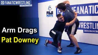 Arm Drags – Wrestling Moves by Pat Downey