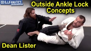 Outside Ankle Lock Concepts by Dean Lister
