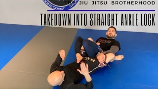 Takedown into Straight Ankle Lock