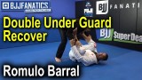 Double Under Guard Recovery by Romulo Barral