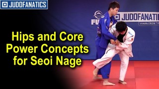 Hips and Core Power Concepts for Seoi Nage by Choi Min Ho
