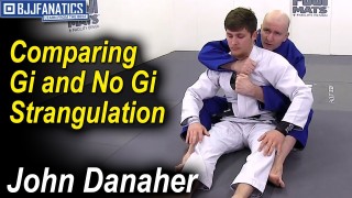 Comparing Gi and No Gi Strangulation by John Danaher