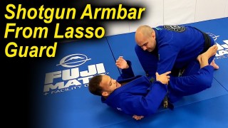 The Shotgun Armbar From The BJJ Lasso Guard by Marcos Tinoco