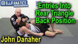 Entries Into Rear Triangle Back Position by John Danaher