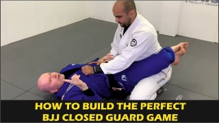 How To Build The Perfect BJJ Closed Guard Game by John Danaher