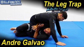 The Leg Trap by Andre Galvao