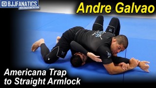 Americana Trap to Straight Armlock Submission Combo by Andre Galvao